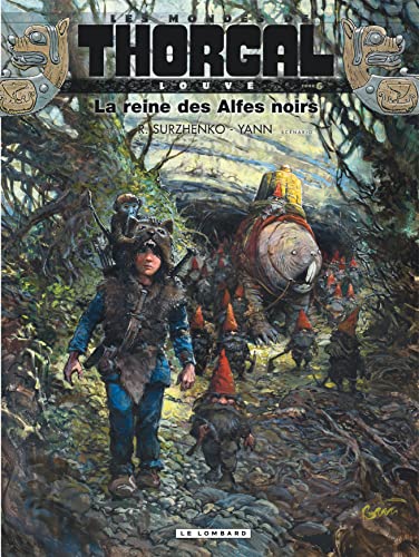 Stock image for les mondes de Thorgal - Louve t.6 : la reine des alfes noirs for sale by Chapitre.com : livres et presse ancienne