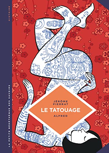 9782803670086: La petite Bdthque des Savoirs - Tome 8 - Le Tatouage. Histoire d'une pratique ancestrale. (La petite Bdthque savoirs)