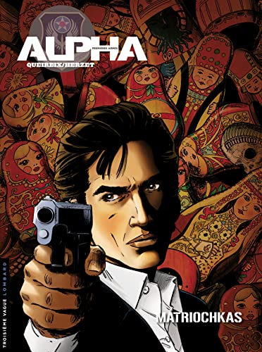 Beispielbild fr Alpha (Premires Armes) - Tome 4 - Matriochkas zum Verkauf von Gallix