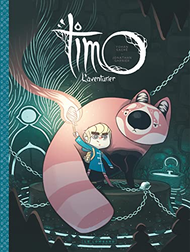 Imagen de archivo de Timo l'Aventurier - Tome 1 - Timo, l'Aventurier tome 1 2023-1839 a la venta por Des livres et nous