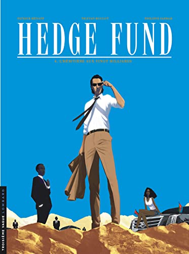 Beispielbild fr Hedge Fund - Tome 4 - L'H riti re aux vingt milliards zum Verkauf von WorldofBooks
