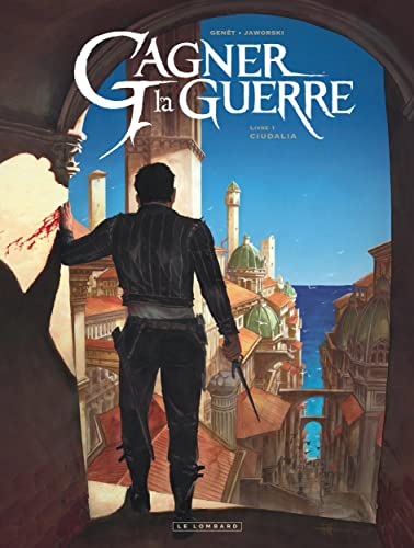 Beispielbild fr Gagner la guerre - Tome 1 - Ciudalia zum Verkauf von Gallix