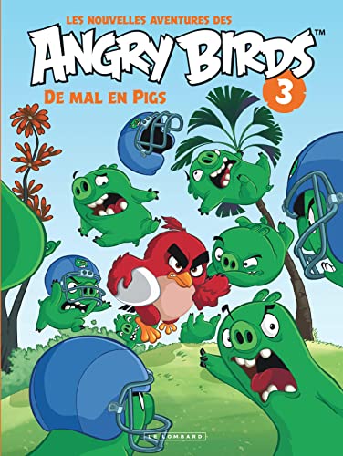 Stock image for Les nouvelles aventures des ANGRY BIRDS - Tome 3 - De mal en Pigs for sale by Ammareal