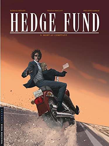 Beispielbild fr Hedge Fund - Tome 5 - Mort au comptant zum Verkauf von WorldofBooks