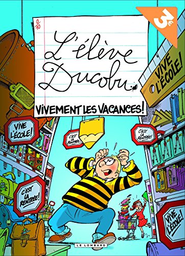 Beispielbild fr L'lve Ducobu. Vol. 7. Vivement Les Vacances ! (op t 2018) zum Verkauf von RECYCLIVRE