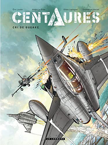 Beispielbild fr Centaures - Tome 2 - Cri de guerre zum Verkauf von Gallix