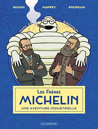 Beispielbild fr Les Frres Michelin, une aventure industrielle zum Verkauf von medimops