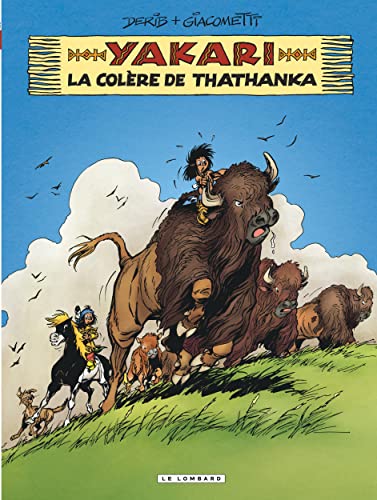 9782803680306: Yakari - Tome 42 - La colre de Thathanka