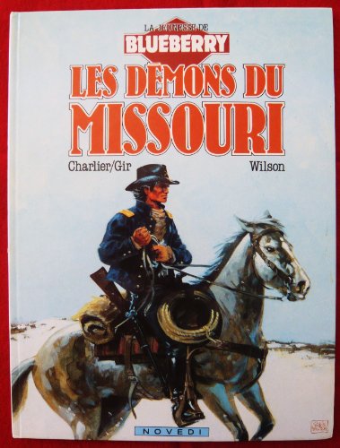 Stock image for La Jeunesse de Blueberry, tome 4 : Les dmons du Missouri for sale by Ammareal