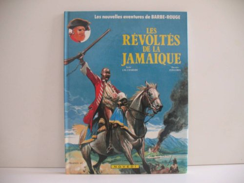 Beispielbild fr BARBE-ROUGE : LES REVOLTES DE LA JAMAIQUE zum Verkauf von medimops