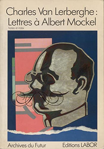 Stock image for LETTRES A ALBERT MOCKEL (1887-1906) : II : NOTES ET INDEX for sale by Gallix