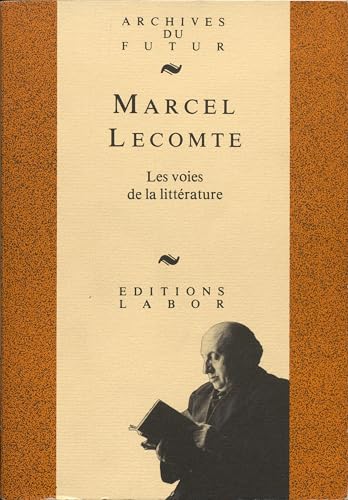 Stock image for Les Voies de la littrature for sale by Ammareal