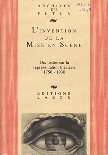 Stock image for L'invention de la mise en scne for sale by Ammareal