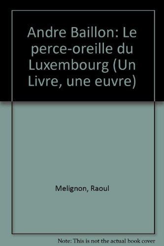 Beispielbild fr Andr Baillon zum Verkauf von Mli-Mlo et les Editions LCDA