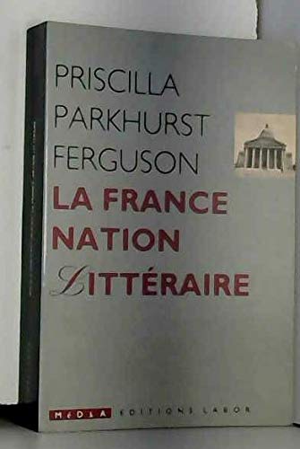 9782804005849: La France nation litteraire