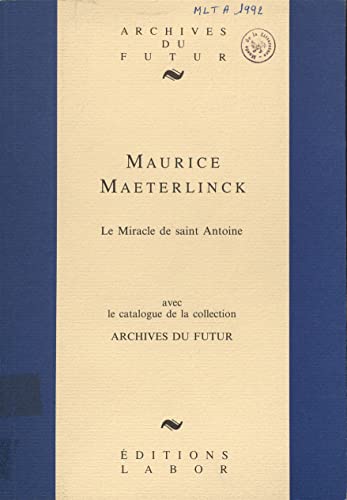 Stock image for Le Miracle de saint Antoine (Archives du futur) for sale by Gallix