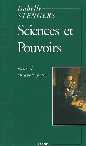 Beispielbild fr Sciences et Pouvoirs Faut-Il en Avoir Peur ? zum Verkauf von Ammareal