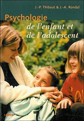 Imagen de archivo de Psychologie de l'enfant et de l'adolescent a la venta por LeLivreVert