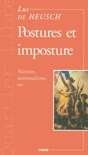 Beispielbild fr Postures et Impostures Nations, Nationalisme, etc. zum Verkauf von Ammareal