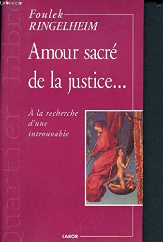 Beispielbild fr Amour Sacre de la Justice. a la Recherche d une Introuvable zum Verkauf von Ammareal