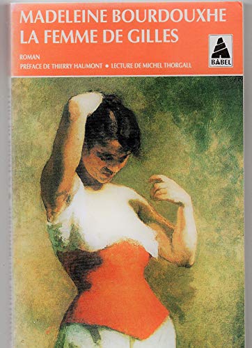 Imagen de archivo de La femme de Gilles (roman). Collection : Espace Nord, N 21. a la venta por AUSONE