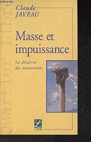 Beispielbild fr Masse et impuissance : Le dsarroi des universits zum Verkauf von Librairie l'Aspidistra