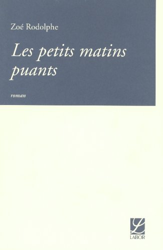 Stock image for LES PETITS MATINS PUANTS for sale by Librairie l'Aspidistra