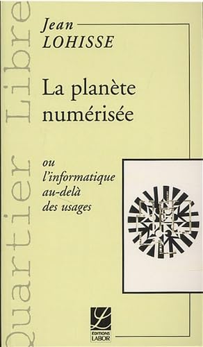 Stock image for La plante numrise ou L'informatique au-del des usages for sale by Ammareal