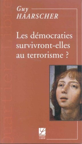 Beispielbild fr Les dmocraties survivront-elles au terrorisme ? zum Verkauf von Ammareal