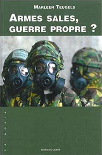 Beispielbild fr Armes sales, guerre propre ? zum Verkauf von Ammareal