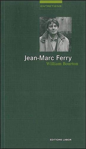 9782804018368: Jean-Marc Ferry