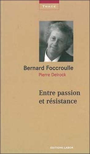 Imagen de archivo de Entre passion et rsistance a la venta por Librairie Th  la page