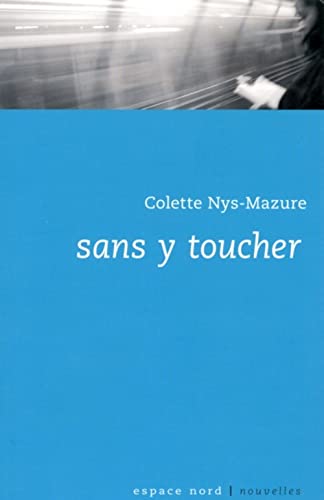 Stock image for Sans y toucher for sale by medimops