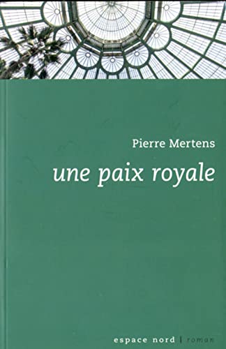 Beispielbild fr Une paix royale zum Verkauf von Better World Books