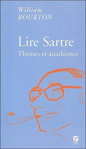 Beispielbild fr Lire Sartre : Thmes et anathmes zum Verkauf von Ammareal