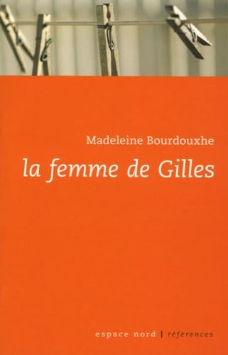 9782804021658: La femme de Gilles