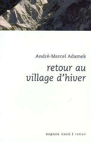 Beispielbild fr Retour au village d'hiver zum Verkauf von Ammareal
