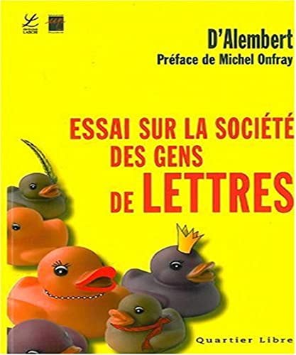 Beispielbild fr Essai sur la socit des gens de lettres et des grands : Sur la rputation, sur les mcnes et sur les rcompenses littraires zum Verkauf von Ammareal