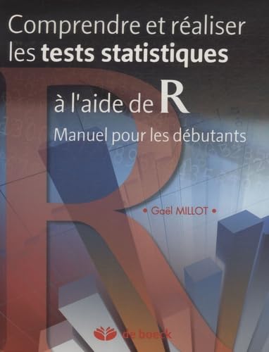 Beispielbild fr Comprendre et raliser les tests statistiques  l'aide de R zum Verkauf von medimops