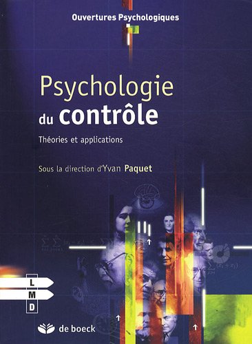 Stock image for Psychologie du contr le : Th ories et applications for sale by Le Monde de Kamlia