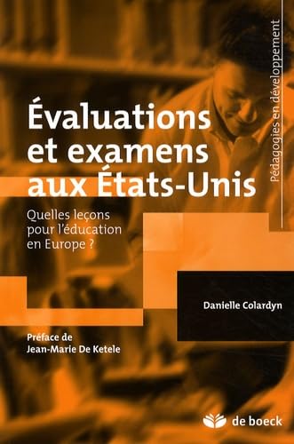 Stock image for  valuations et examens aux  tats-Unis: Quelles lecons pour l' ducation en Europe ? for sale by HPB-Red