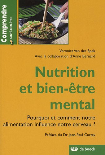9782804107802: Nutrition et bien-tre mental : Pourquoi et comment notre alimentation influence notre cerveau ?