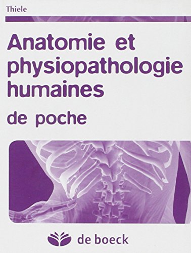 9782804107901: Anatomie et physiopathologie humaines de poche