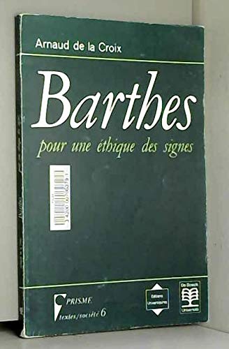 Stock image for Barthes, pour une éthique des signes for sale by medimops
