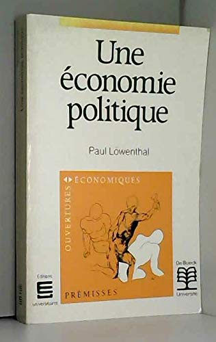 Stock image for Une conomie politique for sale by Librairie Th  la page