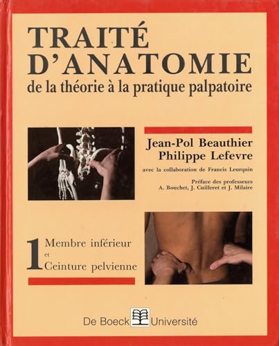 9782804113599: Trait d'anatomie: De la thorie  la pratique palpatoire