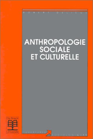 Beispielbild fr Anthropologie sociale et culturelle (Ouvertures sociologiques) (French Edition) zum Verkauf von Librairie du Monde Entier