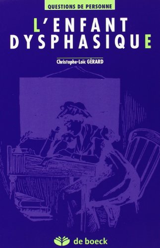 9782804118532: L'Enfant dysphasique