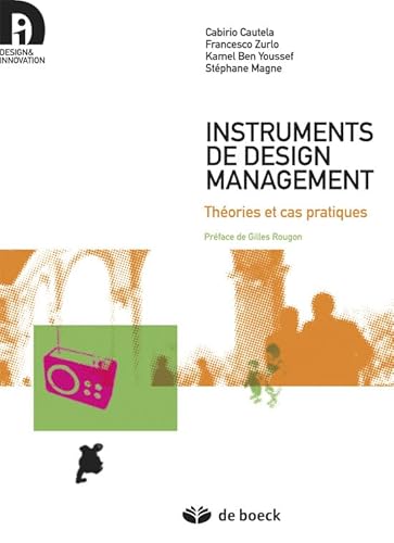 Imagen de archivo de instruments de design management ; thories et cas pratiques a la venta por Chapitre.com : livres et presse ancienne