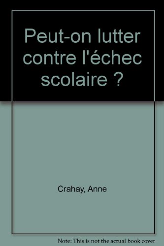 Imagen de archivo de Lutter contre l'echec scolaire a la venta por Ammareal